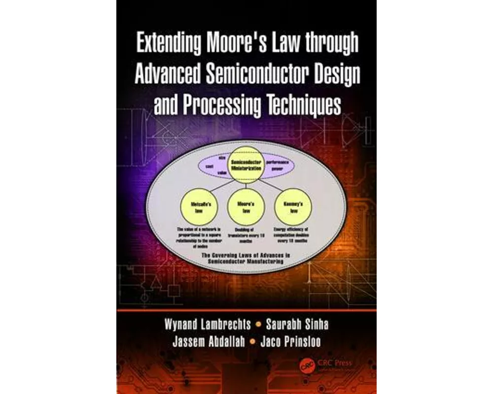 Extending Moore's Law through Advanced Semiconductor Design and Processing Techniques