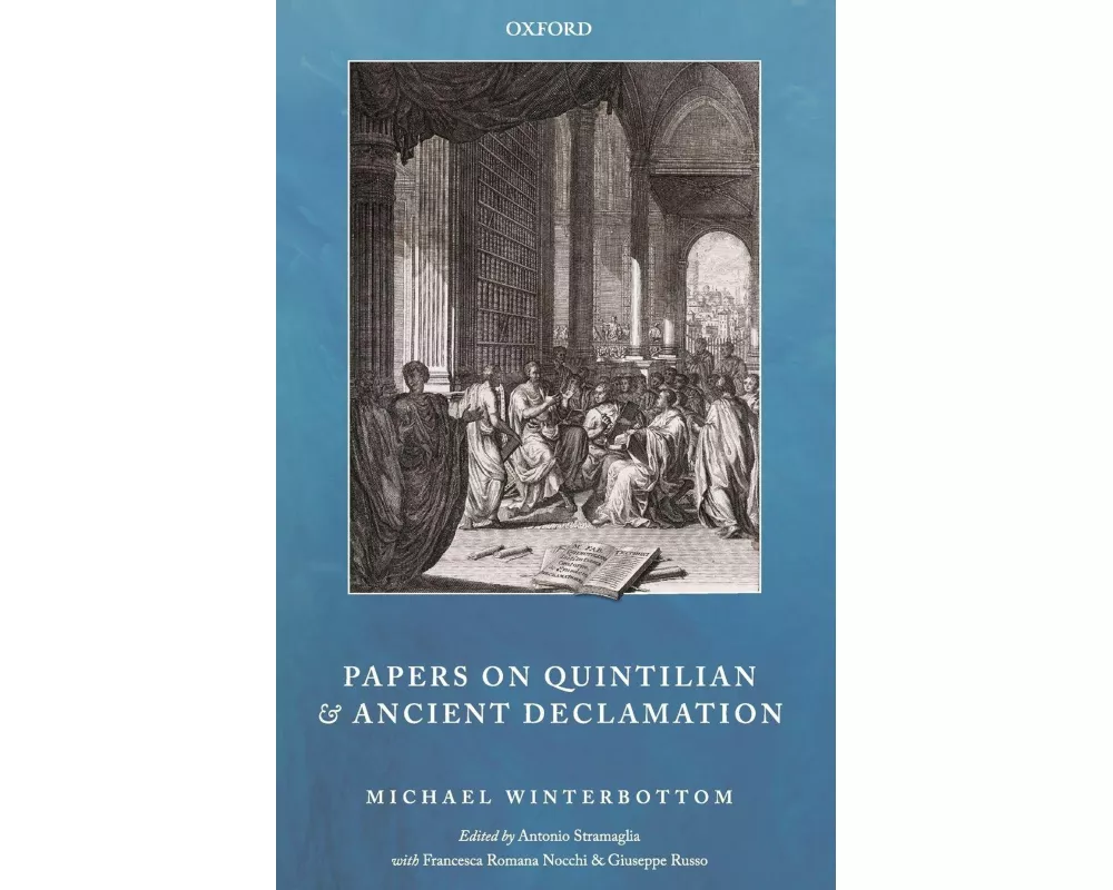Papers on Quintilian and Ancient Declamation