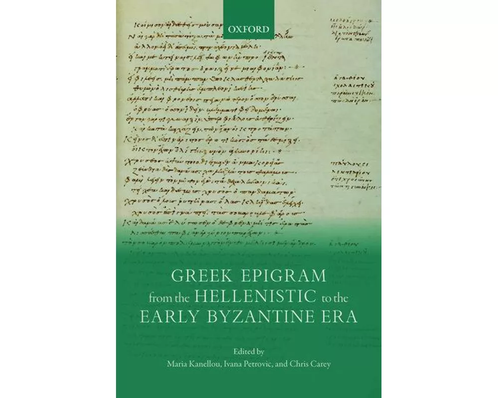 Greek Epigram from the Hellenistic to the Early Byzantine Era