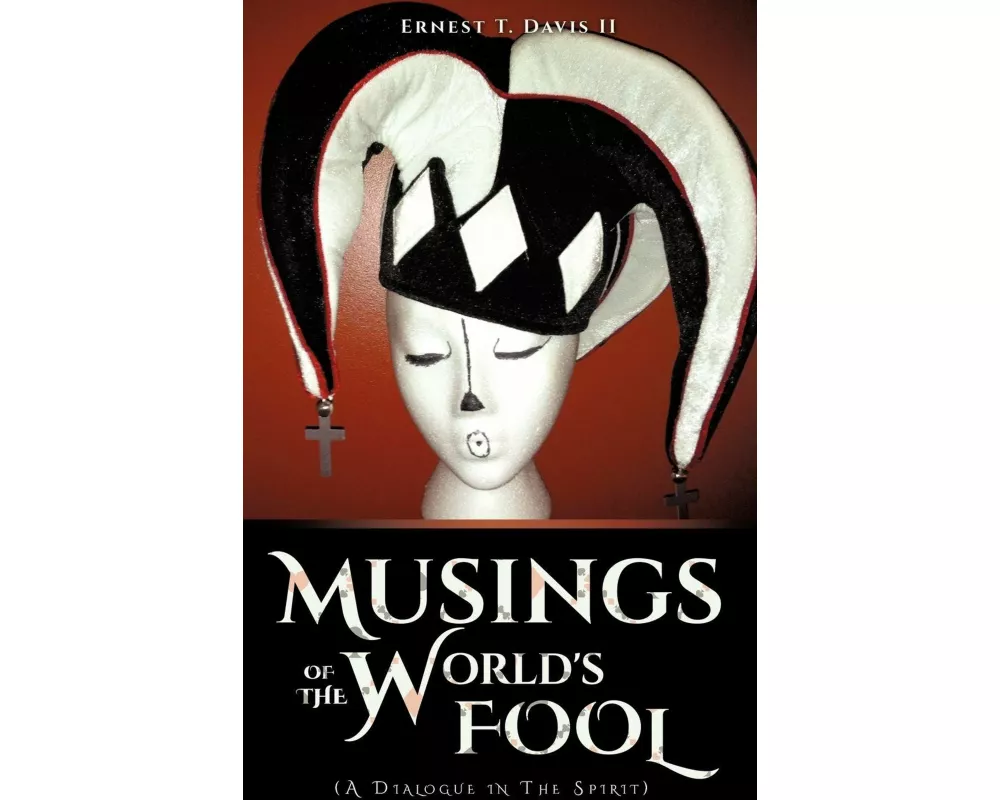 Musings of the World's Fool