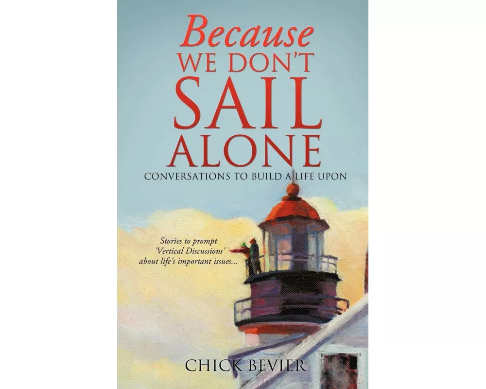 Because We Don't Sail Alone