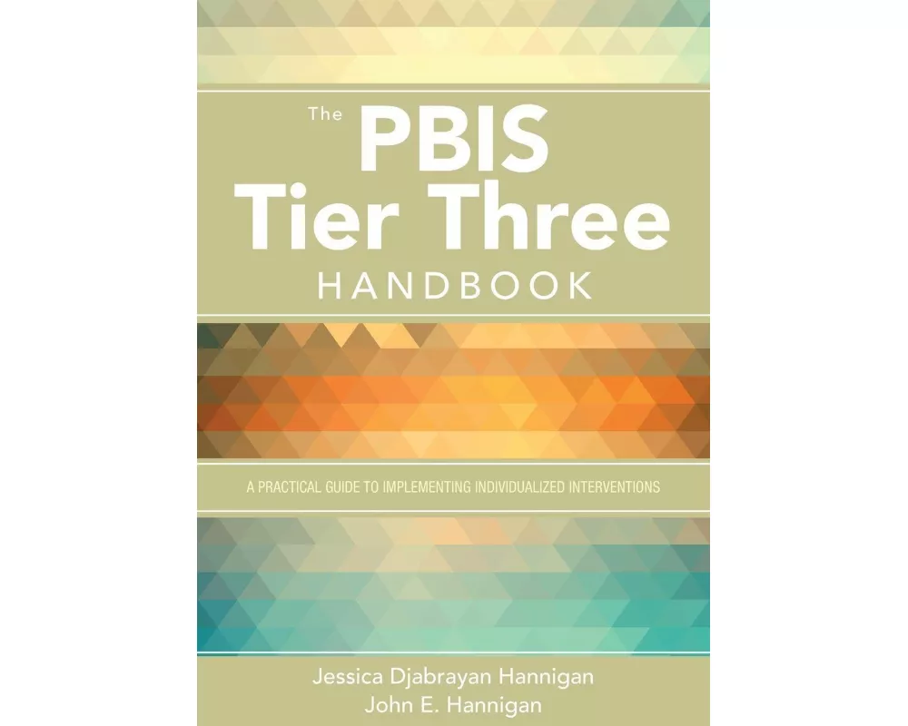 The PBIS Tier Three Handbook