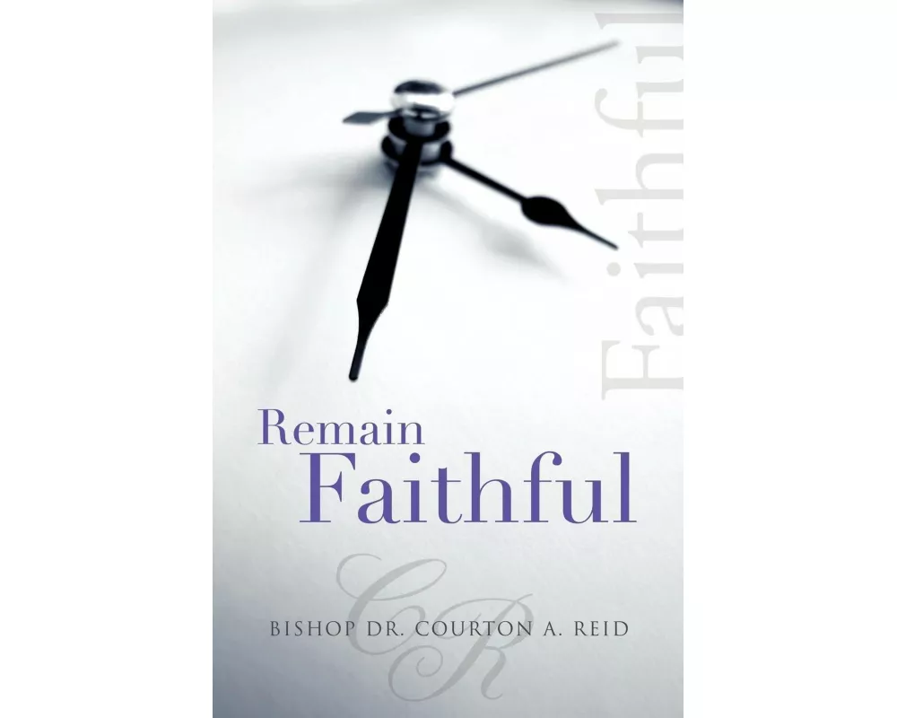 Remain Faithful