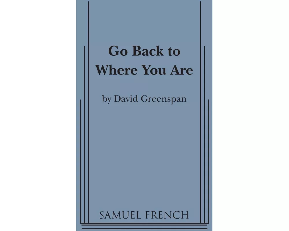 Go Back to Where You Are