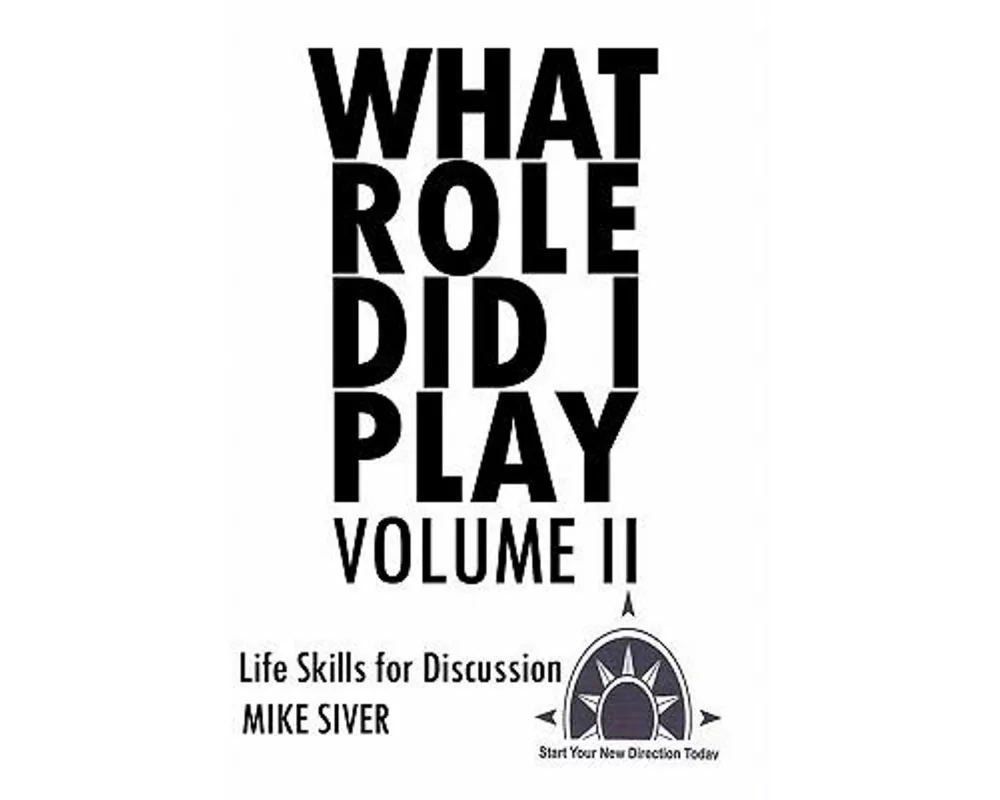 What Role Did I Play Volume II