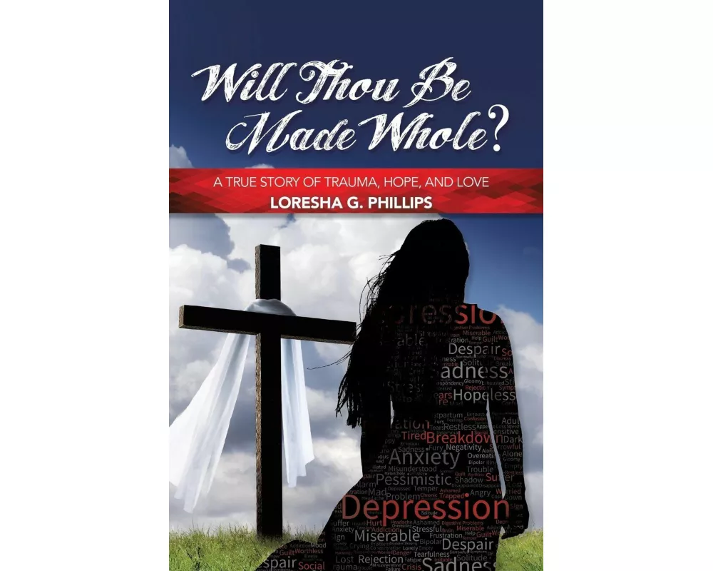 Will Thou Be Made Whole?