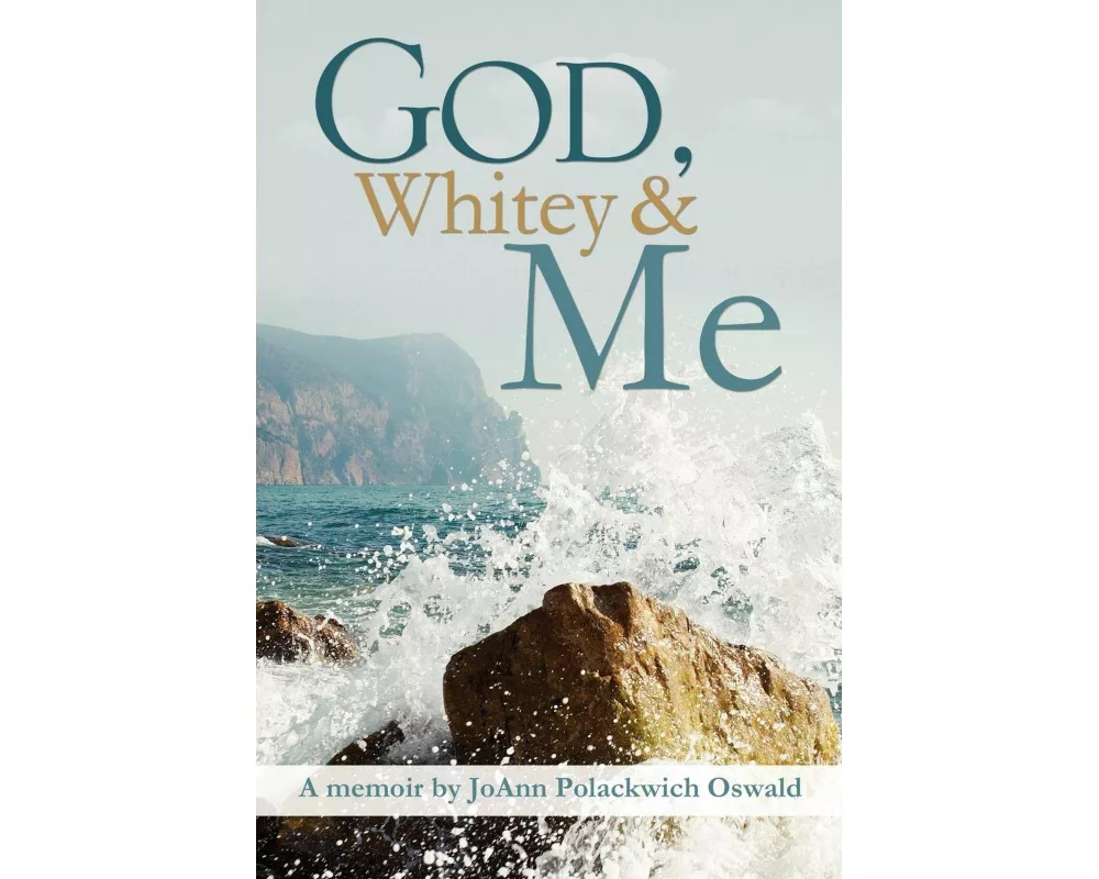God, Whitey and Me
