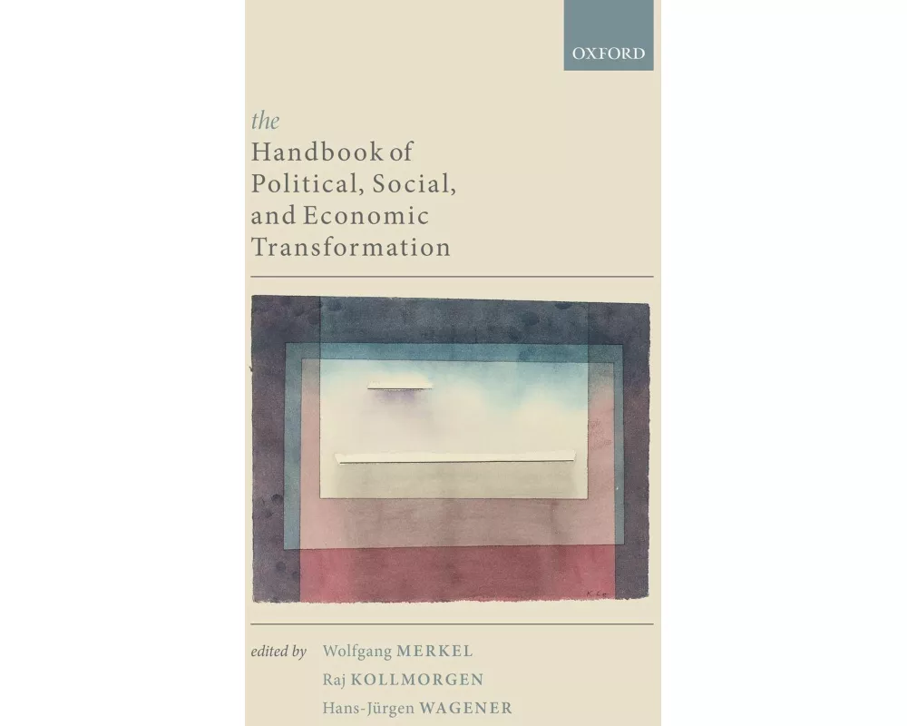 The Handbook of Political, Social, and Economic Transformation