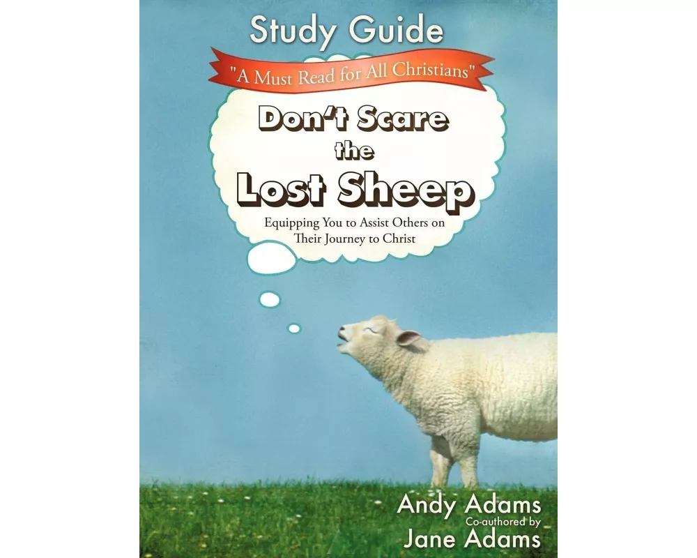 Don't Scare the Lost Sheep - Study Guide