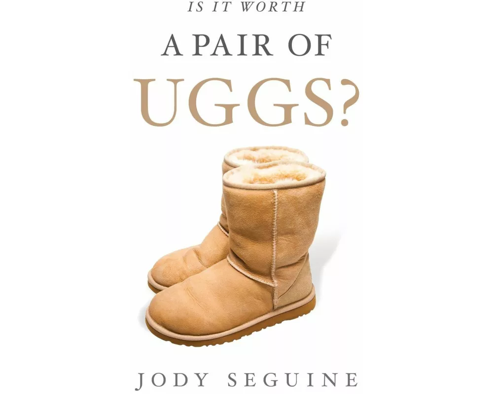 Is It Worth a Pair of Uggs?