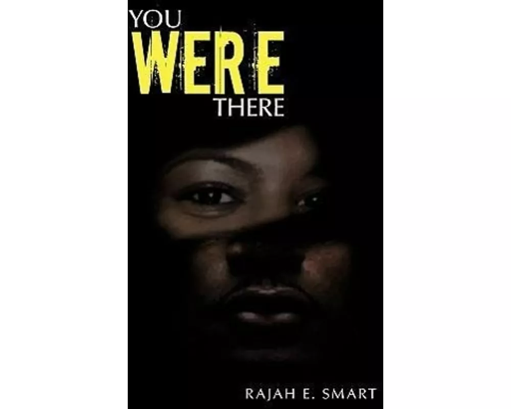 You Were There