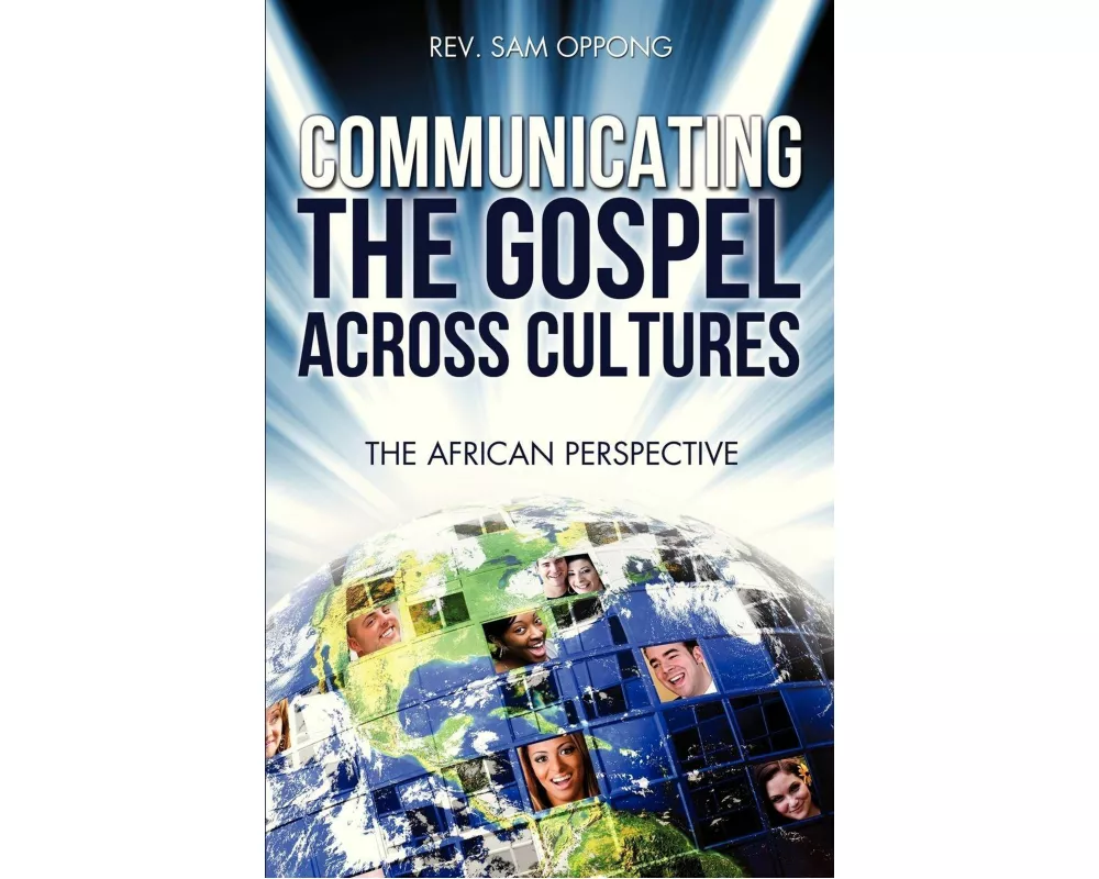 Communicating the Gospel Across Cultures