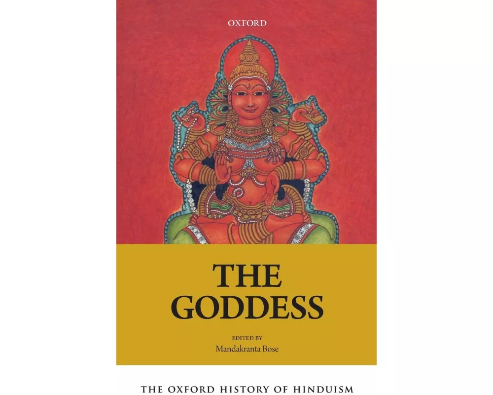 The Oxford History of Hinduism: The Goddess