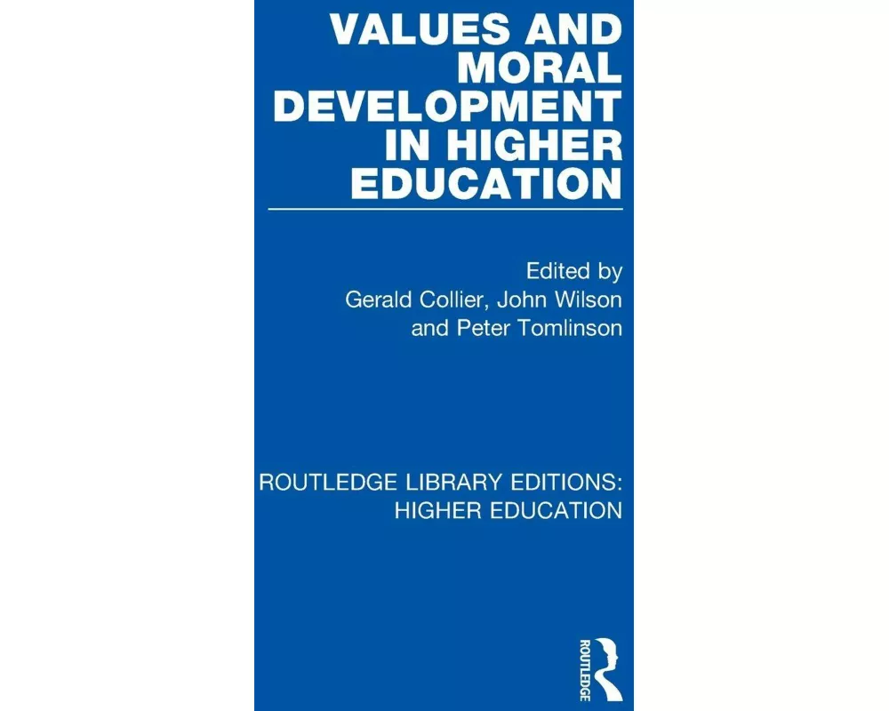Values and Moral Development in Higher Education