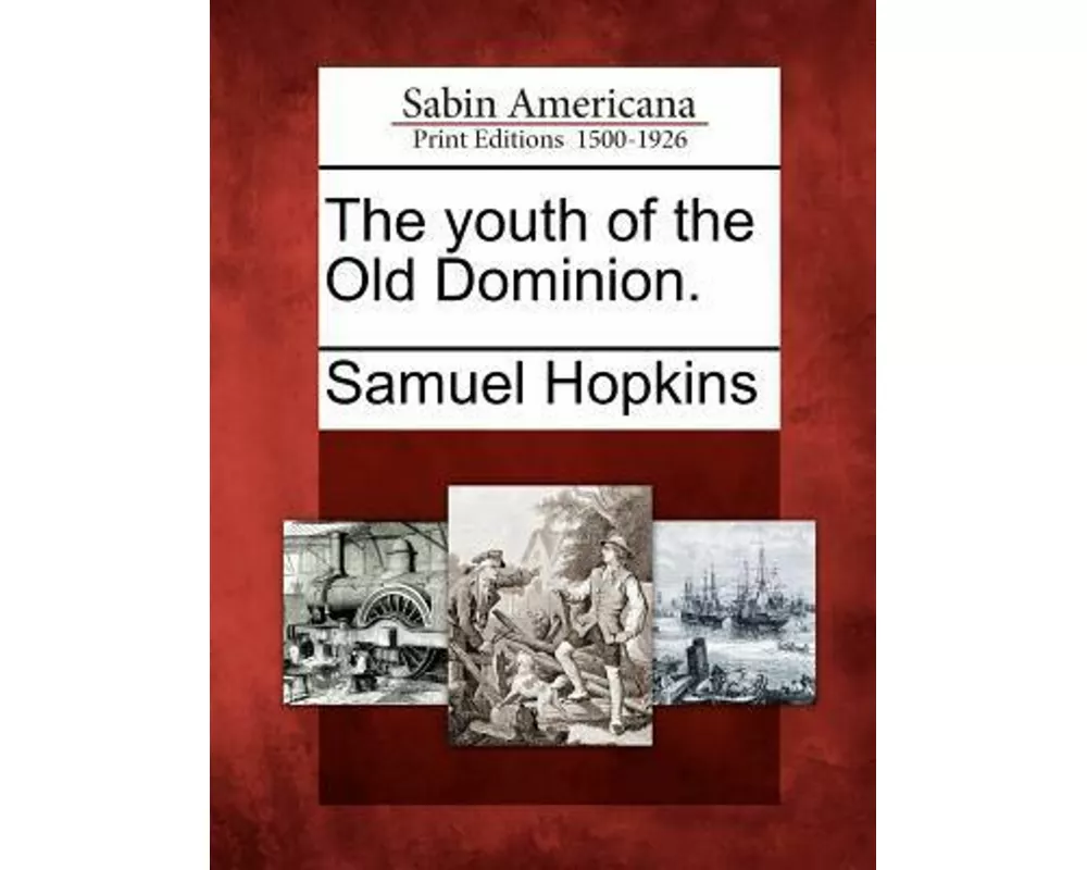 The Youth of the Old Dominion