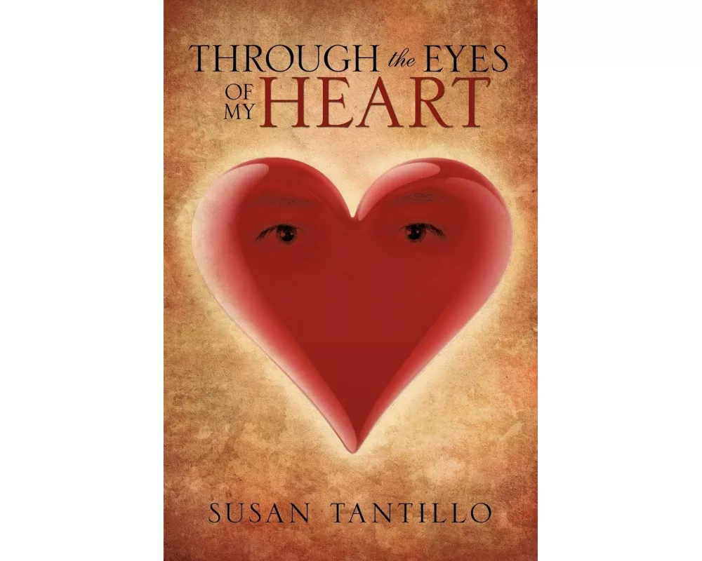 Through the Eyes of My Heart