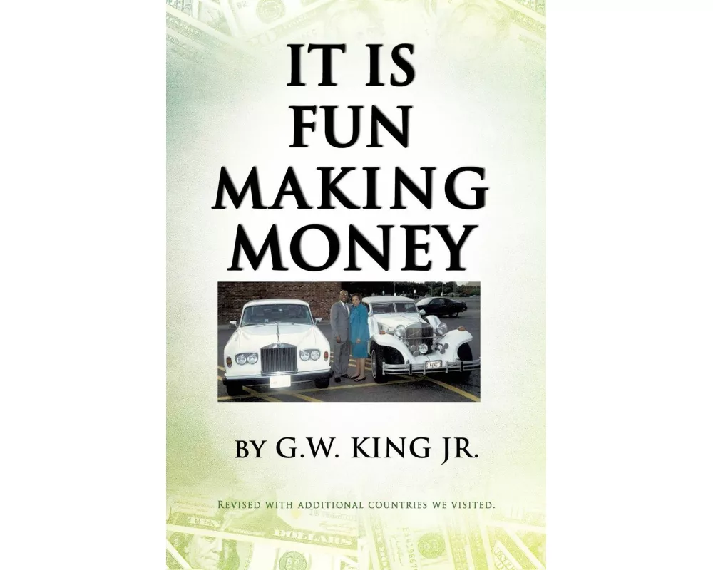 It Is Fun Making Money