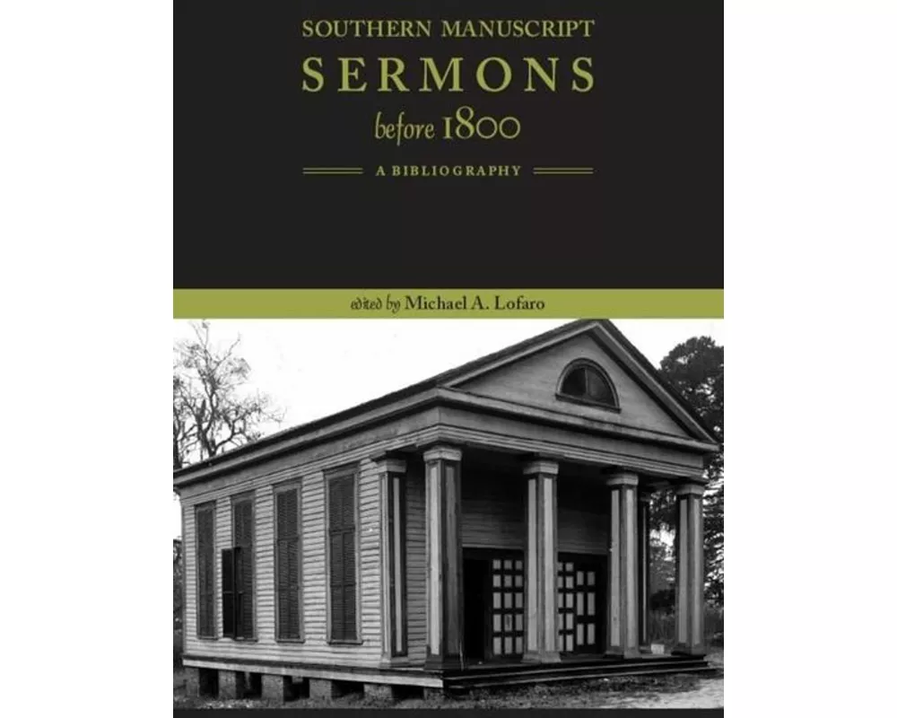 Southern Manuscript Sermons Before 1800