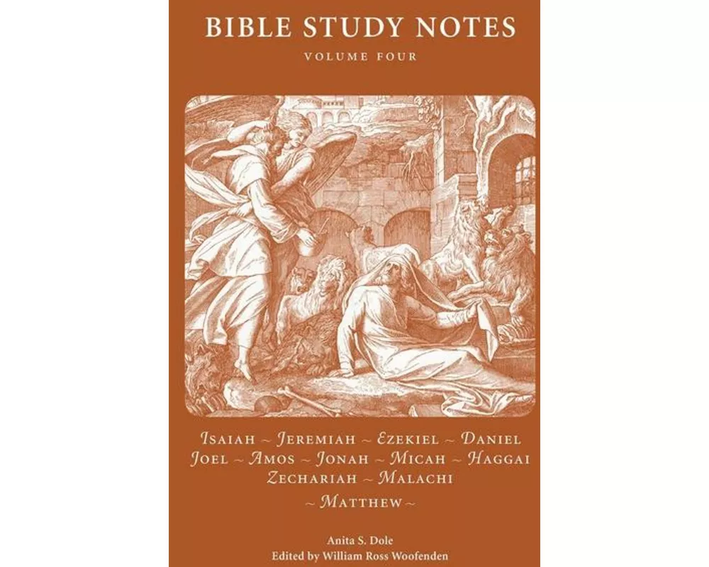 Bible Study Notes Vol. 4