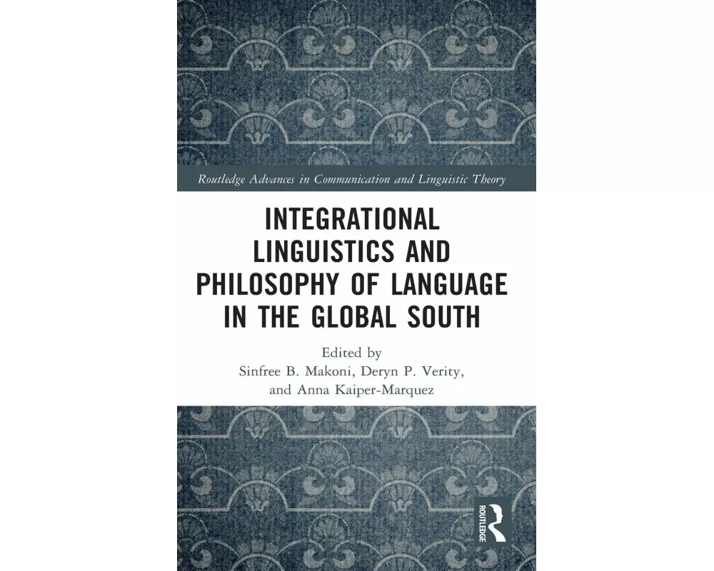 Integrational Linguistics and Philosophy of Language in the Global South