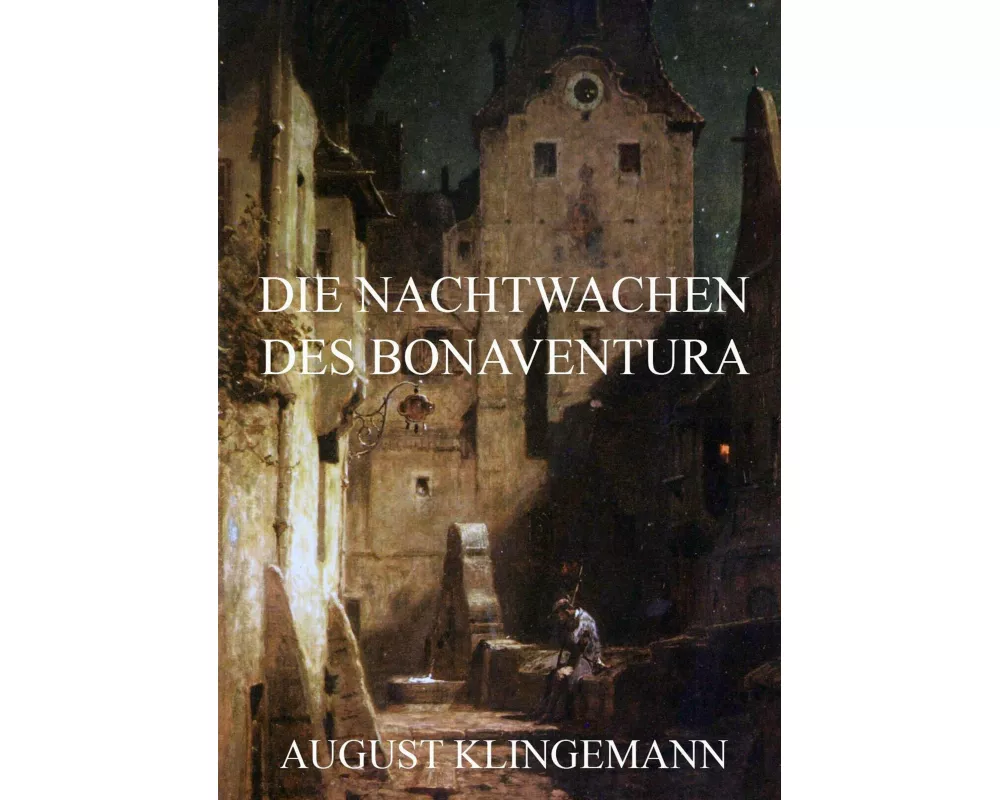 Die Nachtwachen des Bonaventura