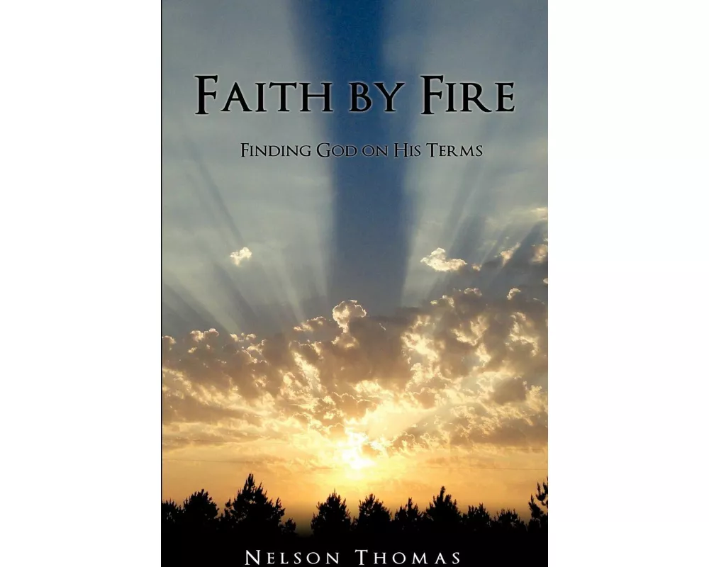 Faith by Fire