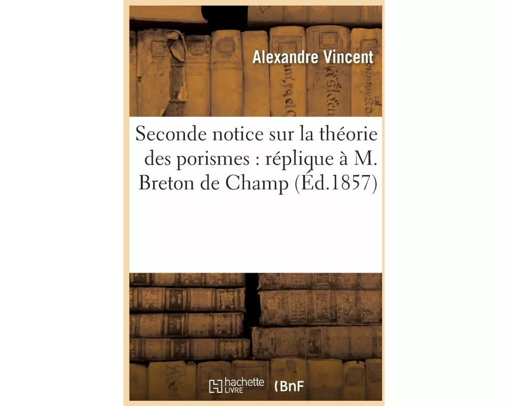 Seconde notice sur la théorie des porismes