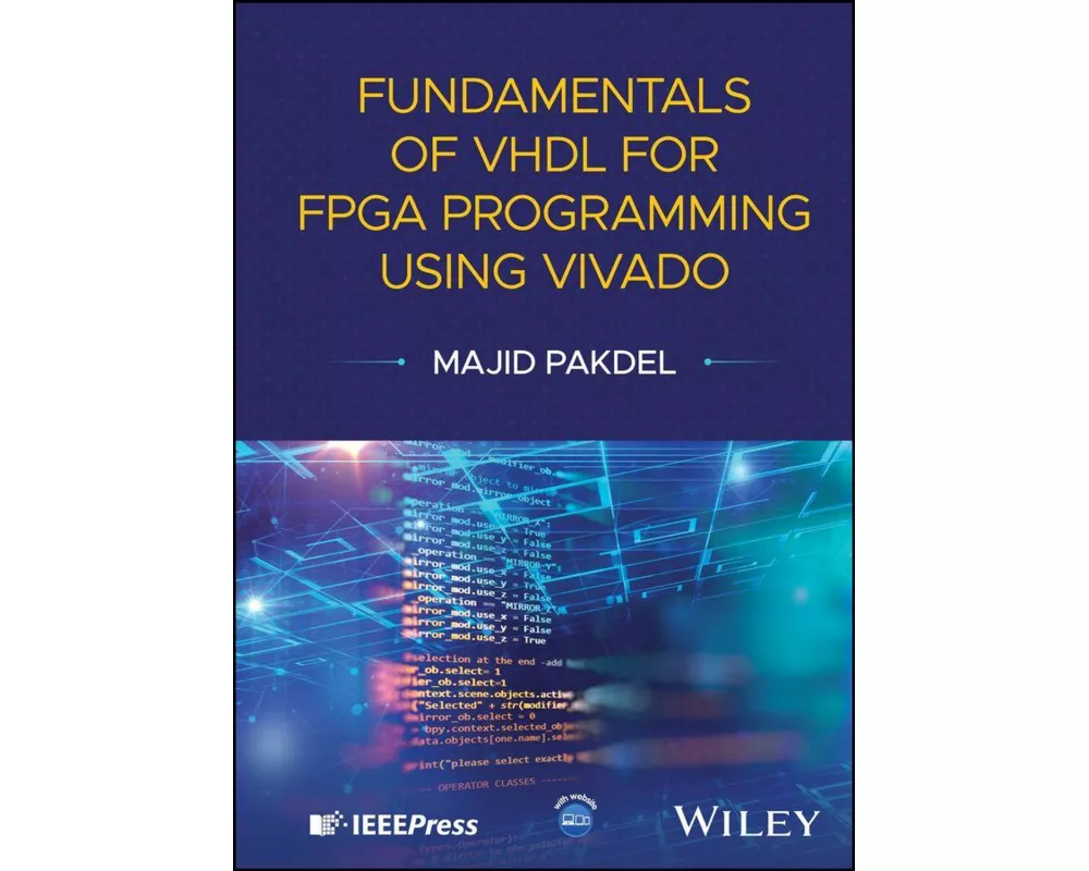 Fundamentals of VHDL for FPGA Programming Using Vivado