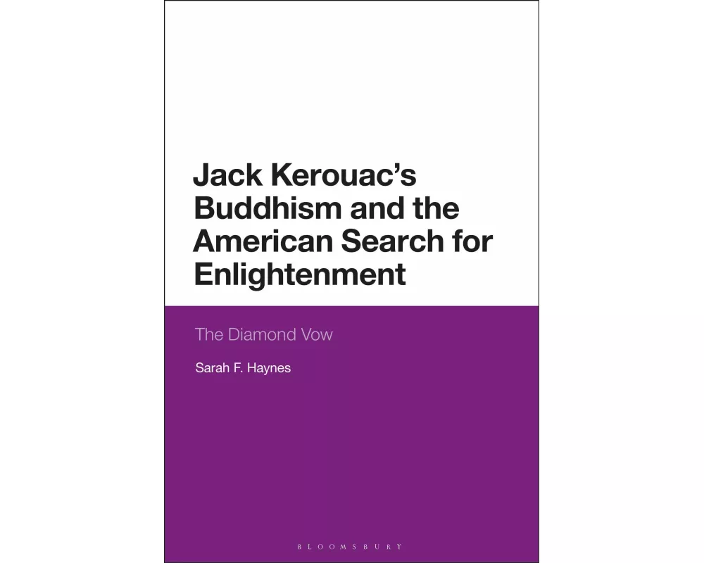 Jack Kerouac's Buddhism and the American Search for Enlightenment
