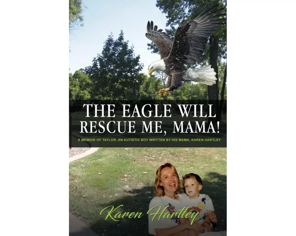"The Eagle will rescue me, Mama!"