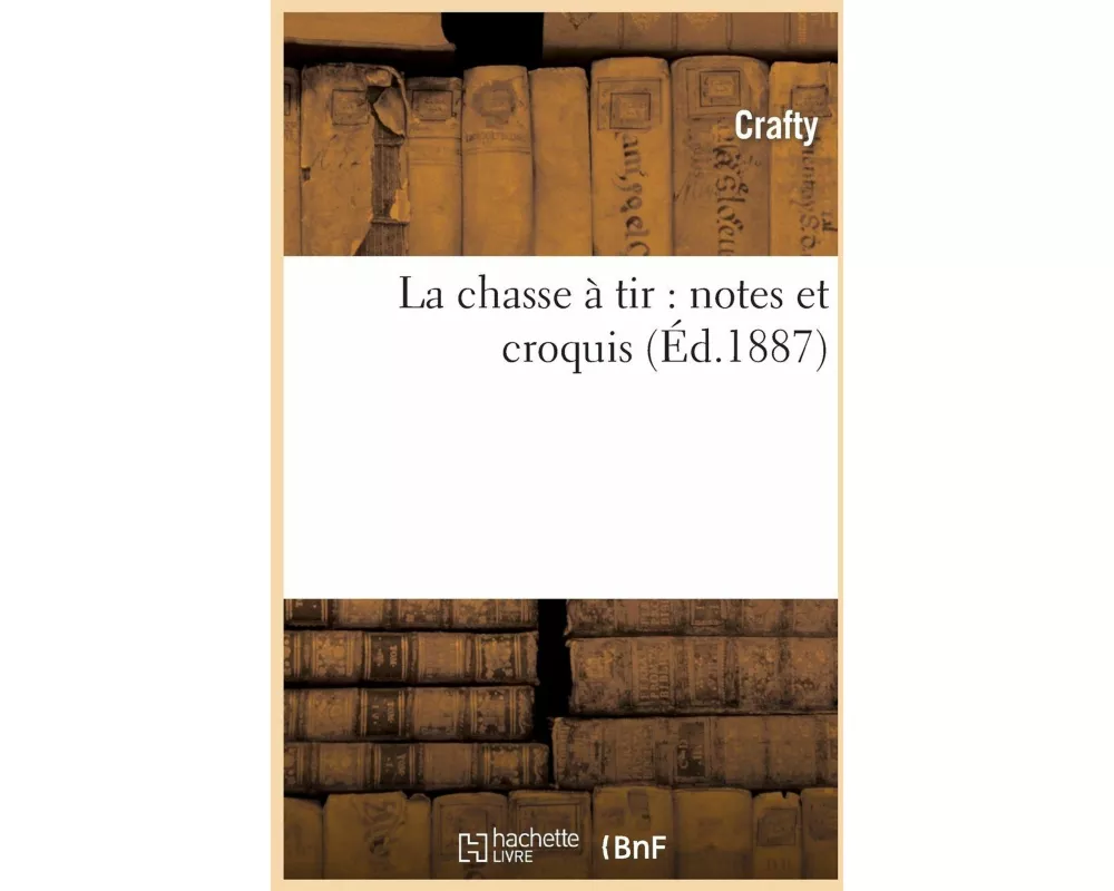 La chasse à tir