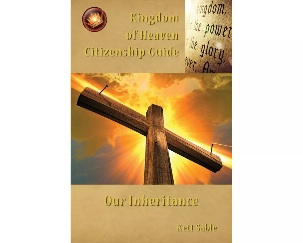 Kingdom of Heaven Citizenship Guide