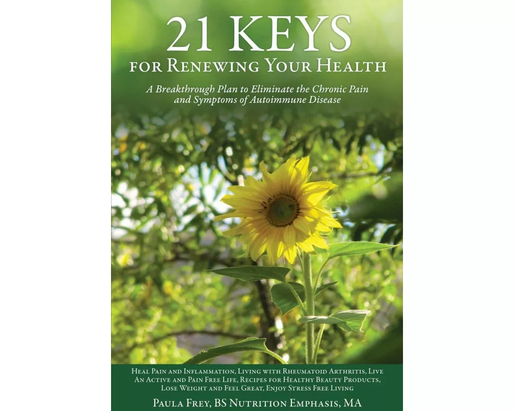 21 Keys for Renewing Your Health