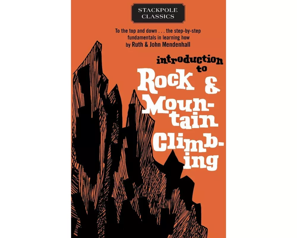 Introduction to Rock and Mountain Climbing