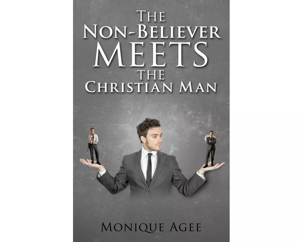 The Non-Believer meets the Christian Man