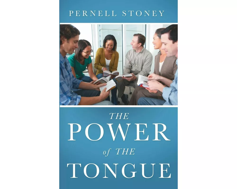The Power of the Tongue