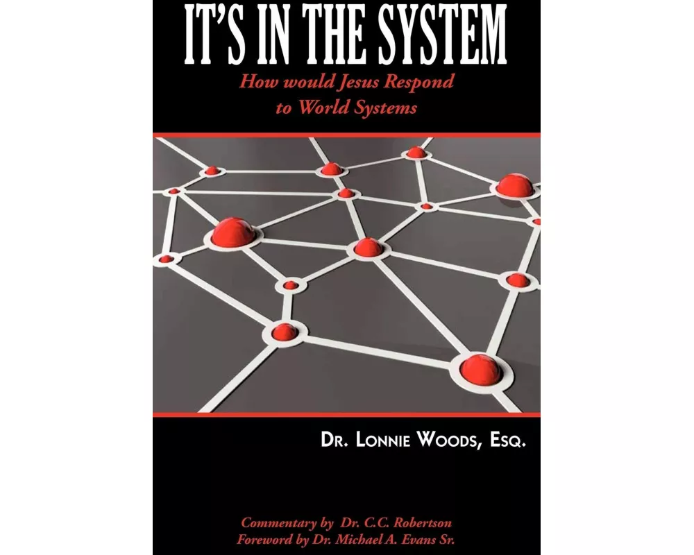 "It's in the System"