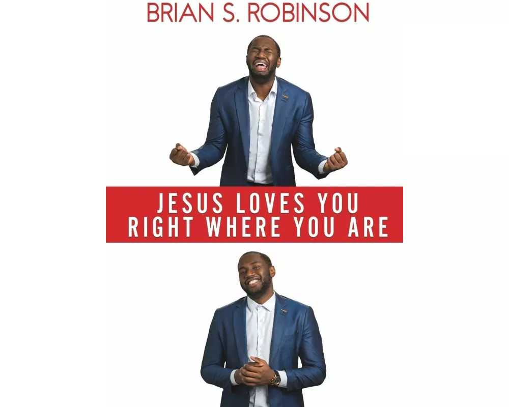 Jesus Loves You Right Where You Are