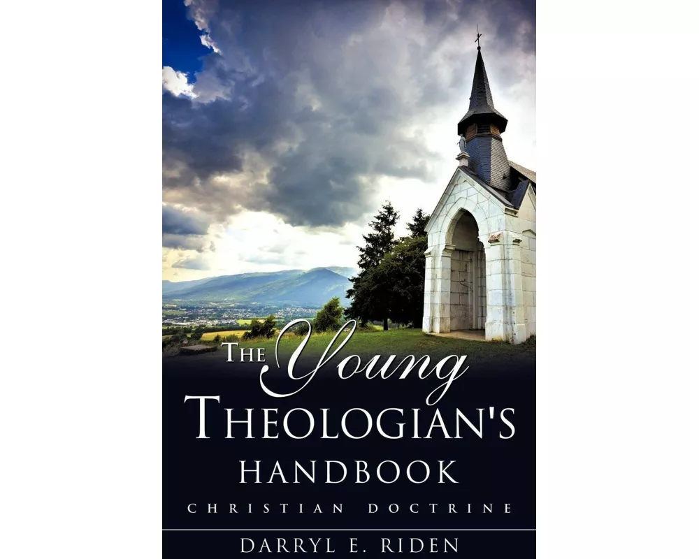The Young Theologian's Handbook