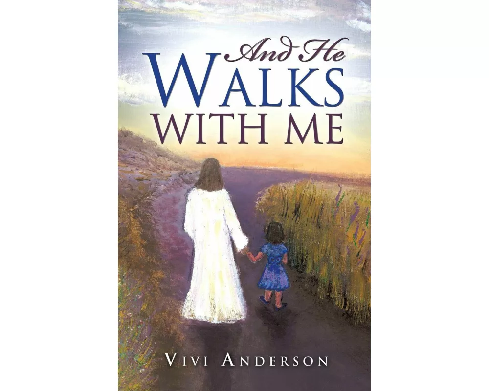 And He Walks with Me