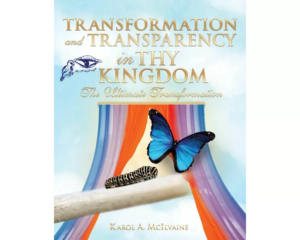 Transformation and Transparency in Thy Kingdom