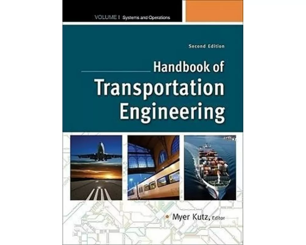 Handbook of Transportation Engineering Volume I, 2e