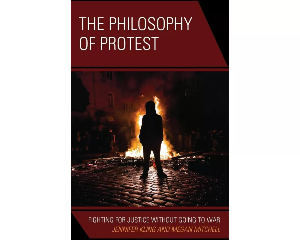 The Philosophy of Protest