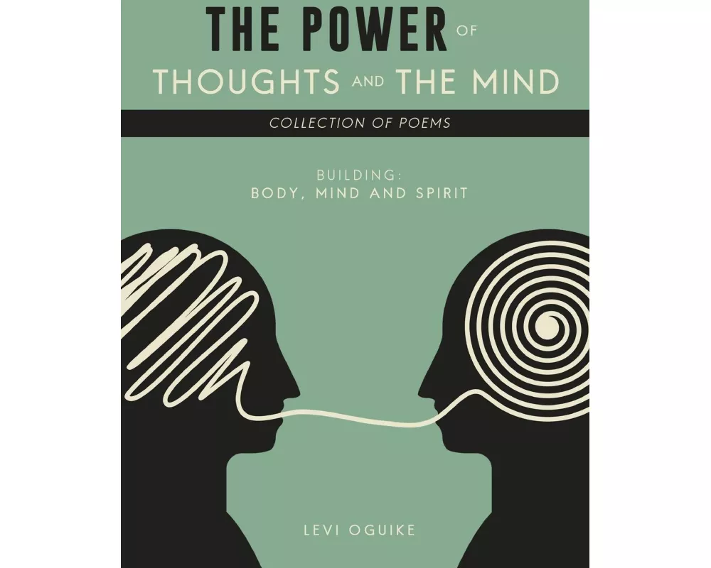 The Power of Thoughts and the Mind