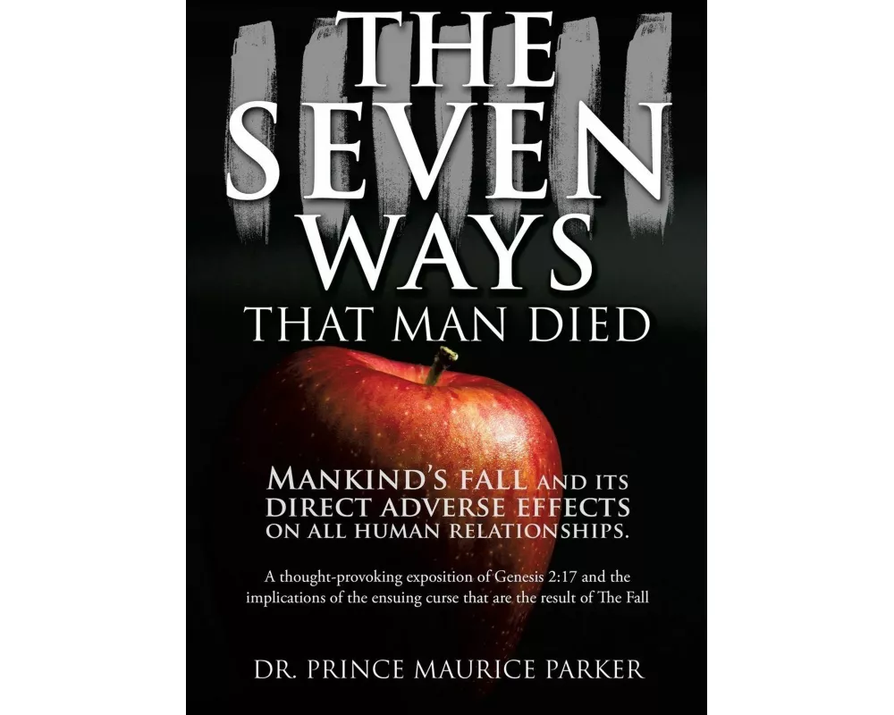 The Seven Ways That Man Died
