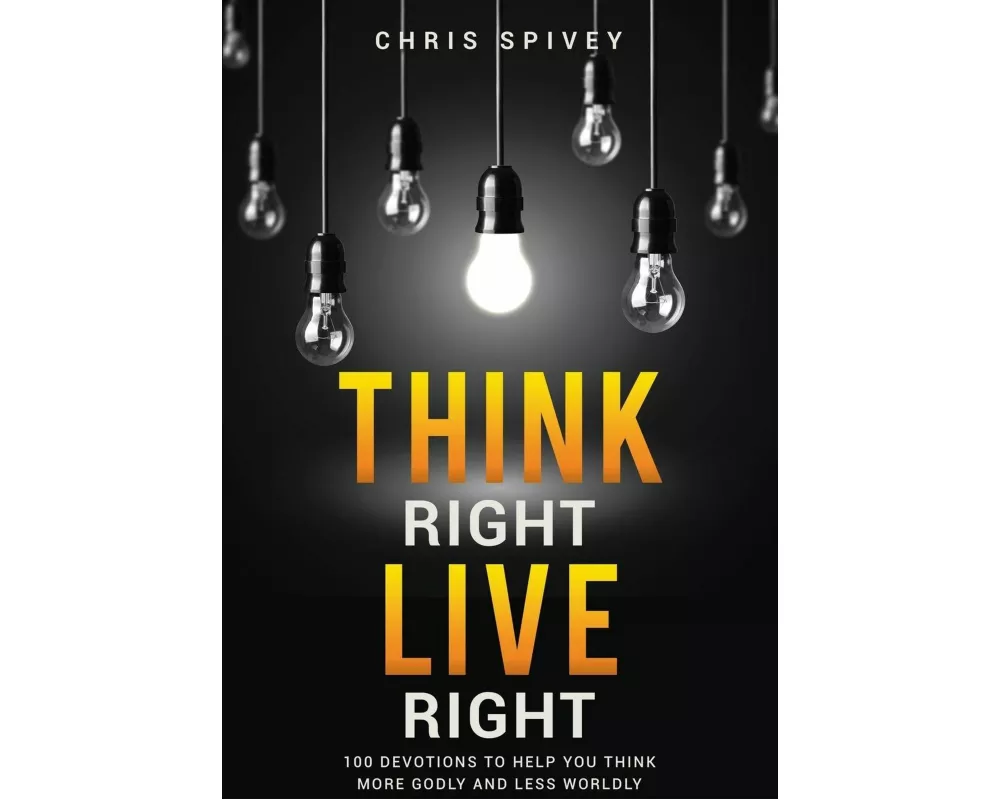 Think Right, Live Right