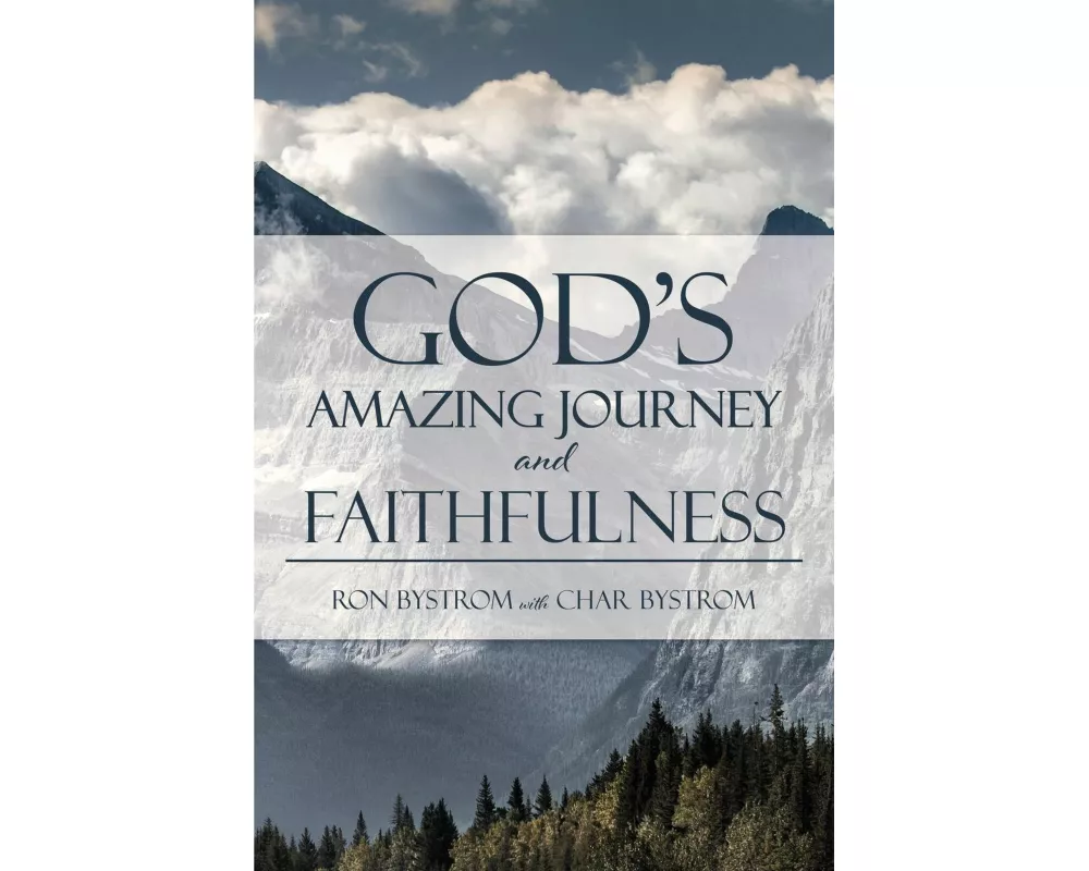 God's Amazing Journey and Faithfulness
