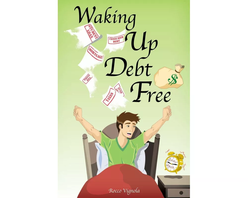Waking Up Debt-Free