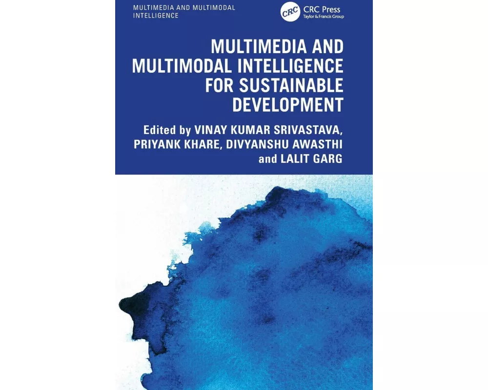 Multimedia and Multimodal Intelligence for Sustainable Development