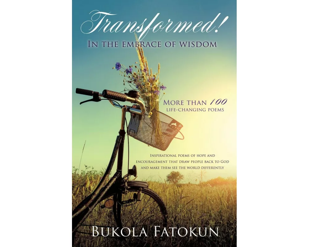 Transformed! in the Embrace of Wisdom